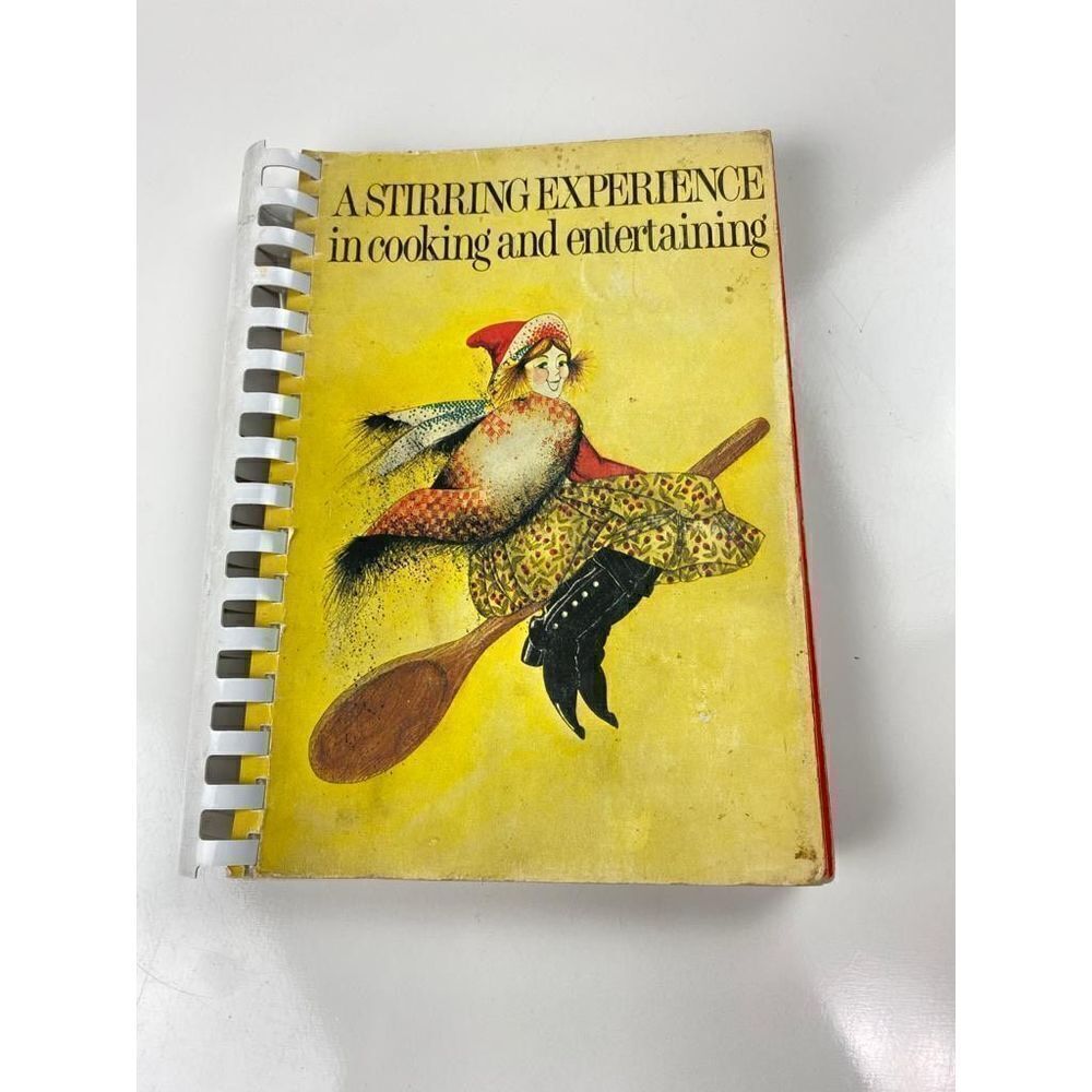 Vintage A Stirring Experience in Cooking and Entertaining Recipe Cookbook AE0646